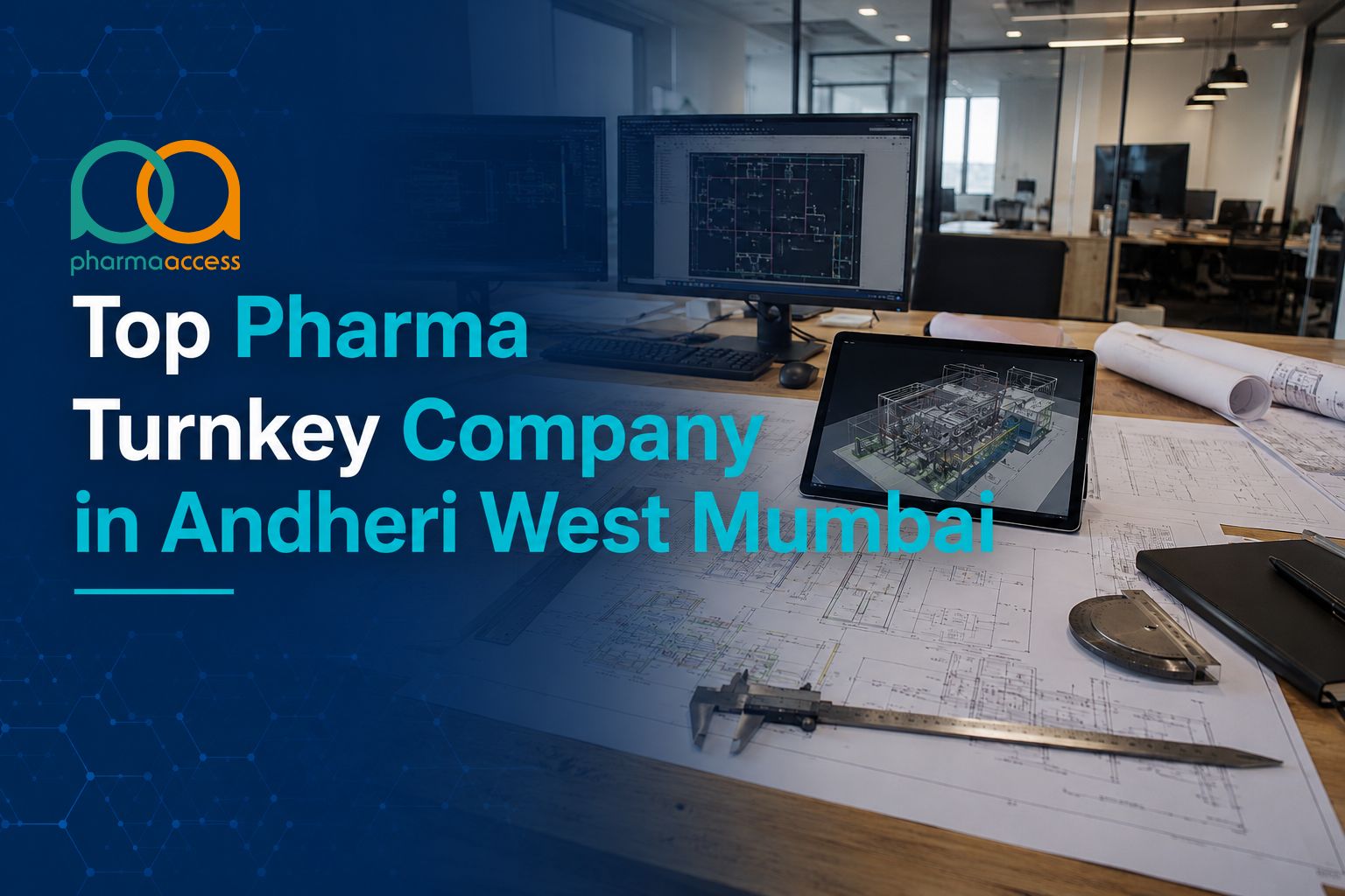 Top Pharma Turnkey Company in Andheri West Mumbai