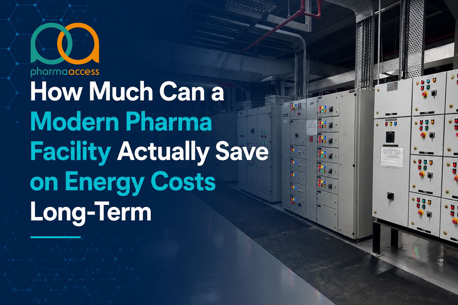Modern Pharma Facility Energy Costs