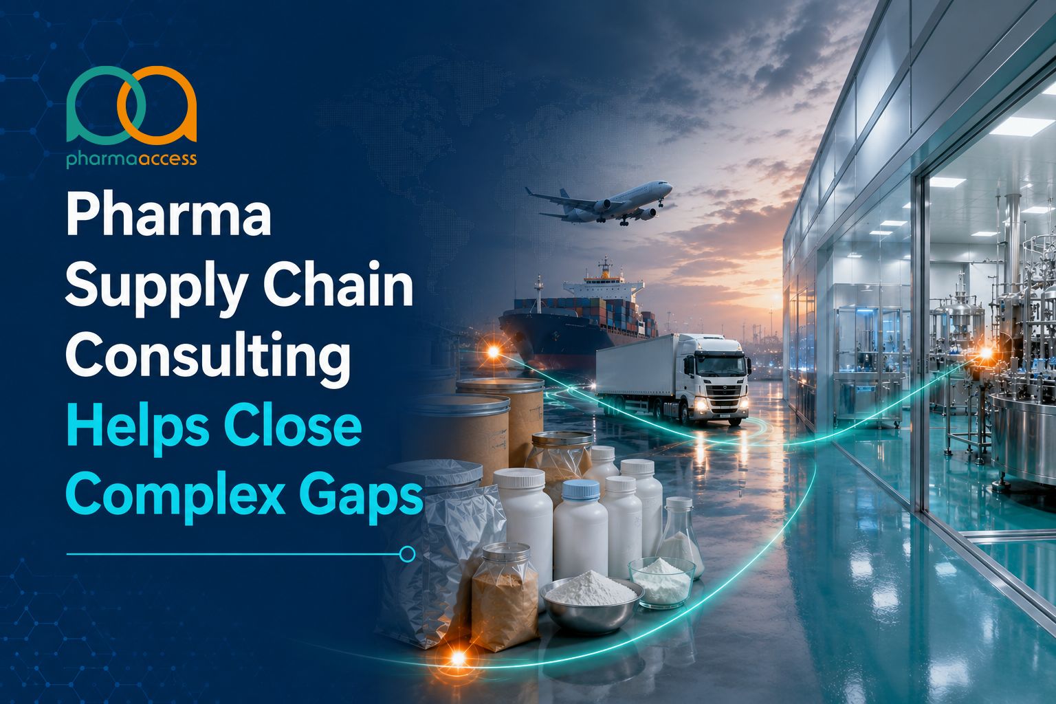 Pharma Supply Chain Consulting Helps Close Complex Gaps