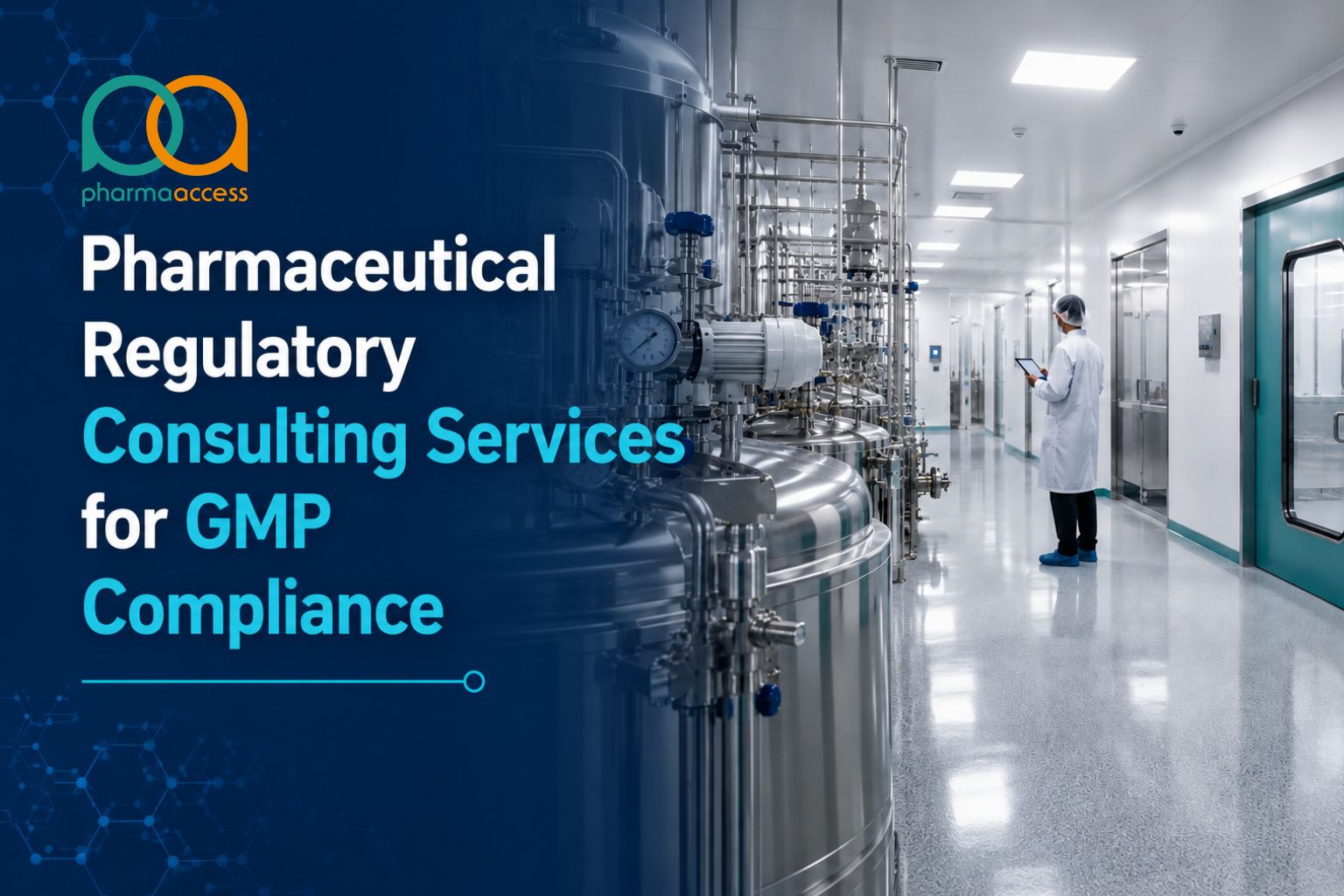 Pharmaceutical Regulatory Consulting Services for GMP Compliance