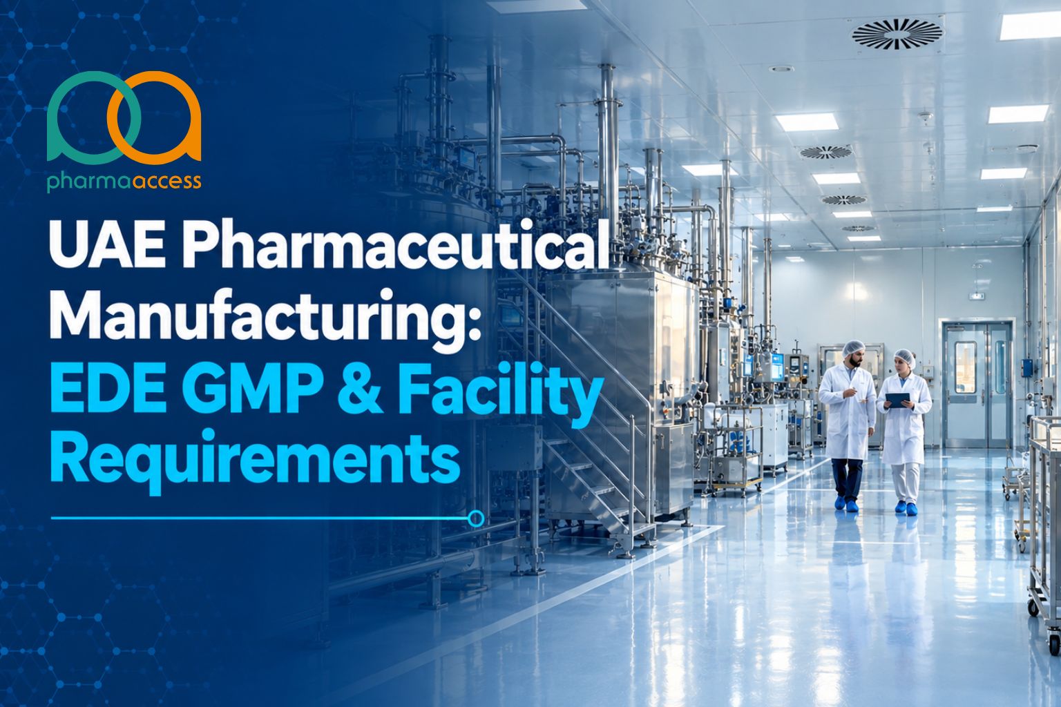 UAE Pharmaceutical Manufacturing Facility