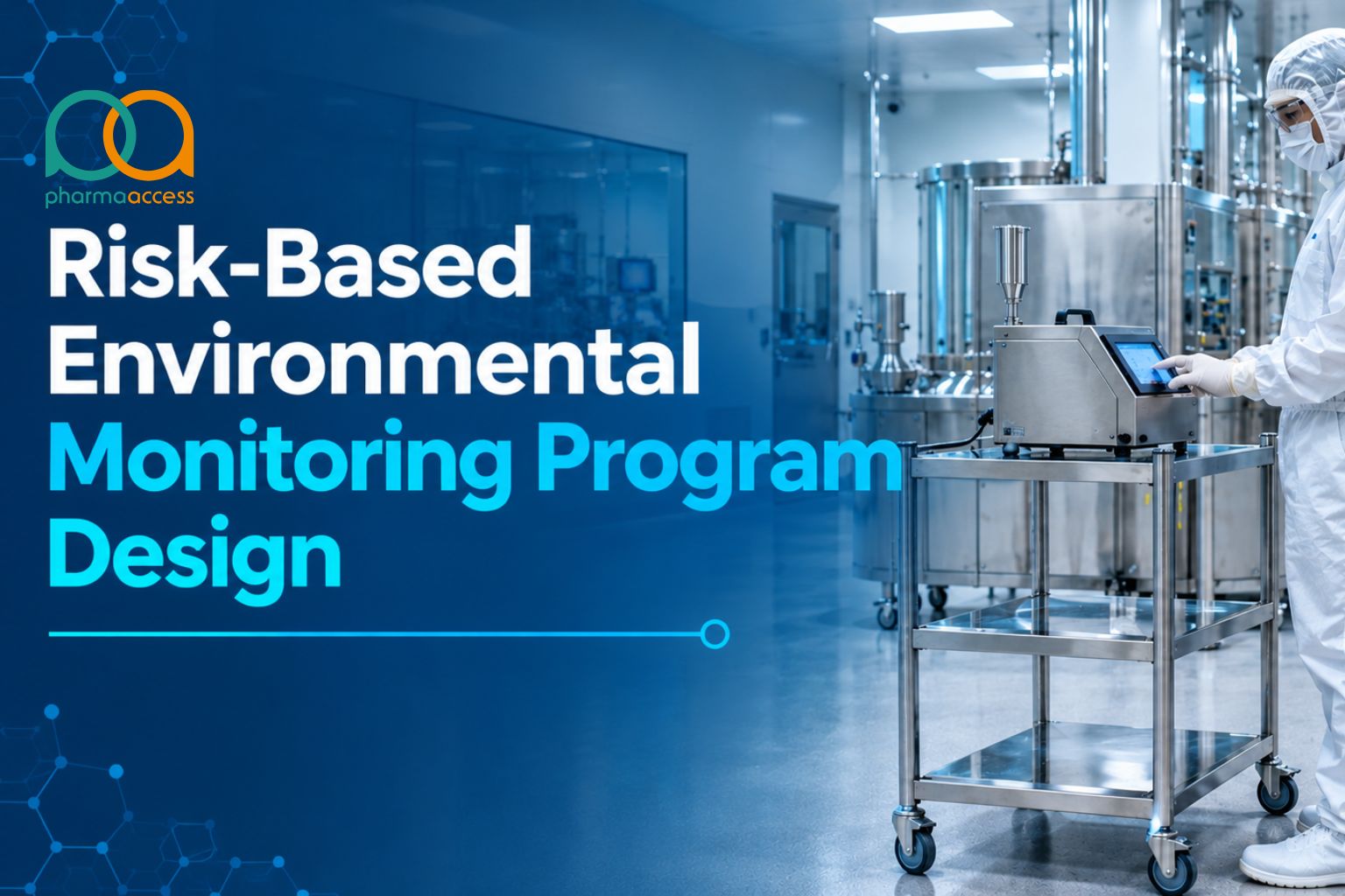 Risk-Based Environmental Monitoring Program